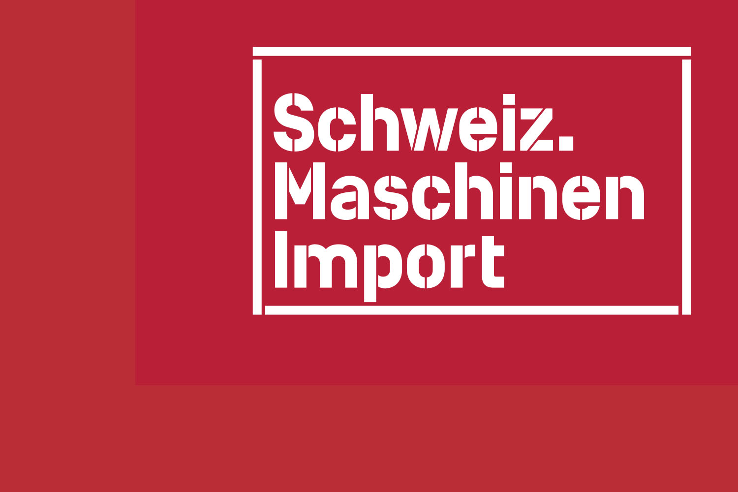 Schweiz. Maschinen Import AG